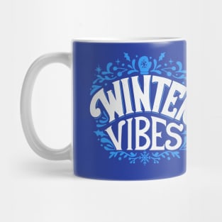 Winter Vibes Awesome Detailed Lettering // Cold Weather Lover Wintertime Snow Mug